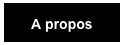 A propos
