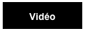 Vidéo